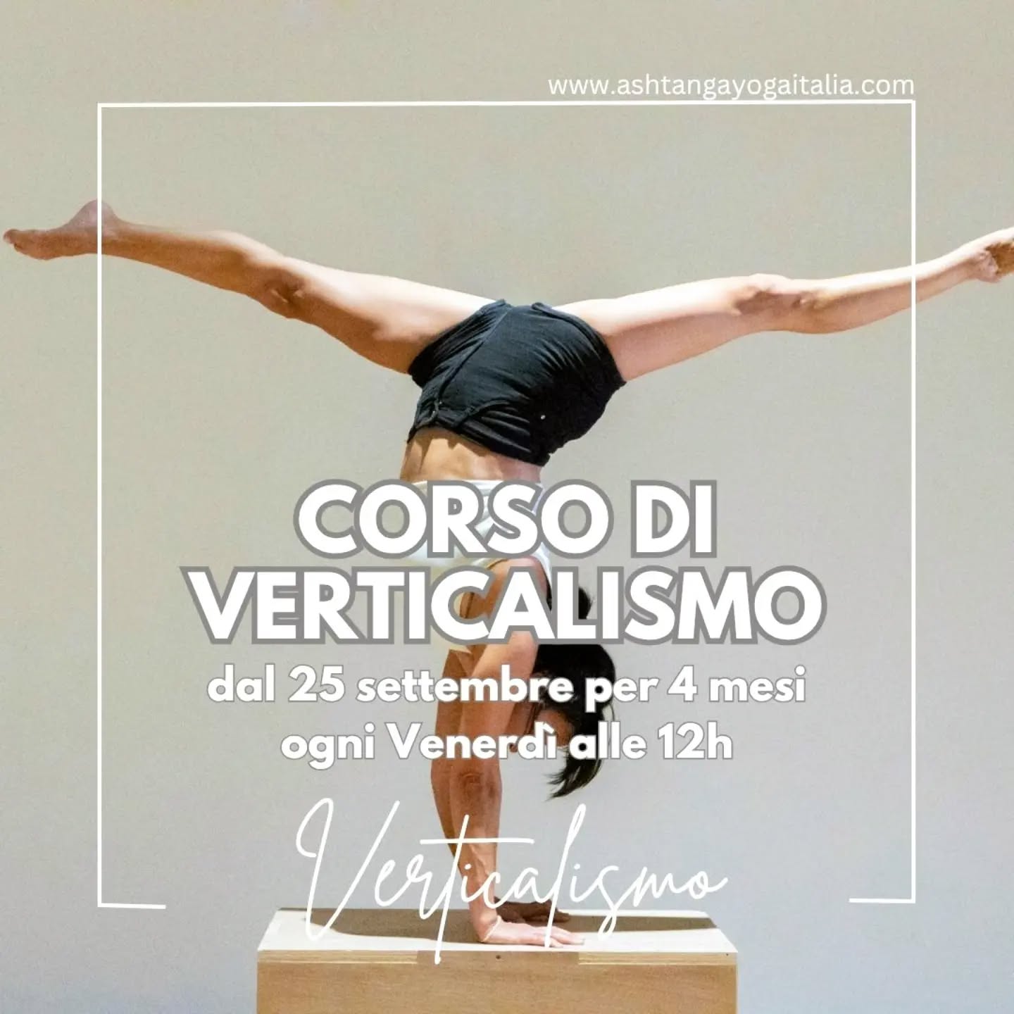 CORSO SETTIMANALE DI VERTICALISMO con Elisa a partire da Venerdì 25 SETTEMBRE! 🤸🏼‍♂️🤸🏻‍♀️🤸🏻

Ritorna il Corso di Verticalismo con frequenza monosettimanale con una novità: il corso si sposta dalla sera del martedì alla pausa pranzo del venerdì! Infatti, da venerdì 25 settembre – dalle 12h alle 13h30 – e per la durata di 4 mesi, Elisa @elydege accompagnerà PRINCIPIANTI ed INTERMEDI in un viaggio alla ricerca e al perfezionamento della verticale su due mani. Il corso farà una pausa durante le festività natalizie così che se sei via in quel periodo non perdi nessuna lezione.

Il Corso di Verticalismo settimanale è dedicato:
⭐ ad acquisire le tecniche di base della verticale. Si lavorerà sullo sviluppo della forza e della mobilità necessarie a salire in verticale sulle mani, a strutturare un buon allineamento, a trovare l’equilibrio e ad imparare a scendere in totale sicurezza. 
⭐ ad integrare le proprie competenze a testa in giù con lo studio di differenti entrate e figure, da quelle più semplici a quelle più complesse. 
Il corso è pertanto adatto sia ai principianti assoluti sia a chi già ha una verticale libera in mezzo alla stanza e vuole lavorare sulla linea e sulle figure.

Queste le date in dettaglio:
Settembre: 25
Ottobre: 2, 9, 16, 23, 30
Novembre: 6, 13, 20, 27
Dicembre: 4, 11, 18
Gennaio: 15, 22, 29

Contributo richiesto: 290€ per il totale dei 4 mesi.
E’ possibile partecipare alla prima lezione del 25 settembre pagando un contributo di 20€ per poi decidere se continuare o meno.

⚠️ Il corso è riservato ai soci di Anima Fenice ASD e a chiunque voglia diventarlo. Se non sei ancora socio/a, la quota associativa è di 25€ e segue l’anno solare.

Il corso si tiene in presenza ed è confermato con un minimo di 8 partecipanti. Le iscrizioni verranno chiuse al raggiungimento di 15 partecipanti. Pertanto, NON ASPETTARE TROPPO A ISCRIVERTI!!!

Per info e iscrizioni, mandaci una mail ad ashtangayogaitalia@gmail.com . Saremo felici di risponderti 🤗❤

#AshtangaYogaItalia #yogaforeveryone #handstand #verticalismo #verticali